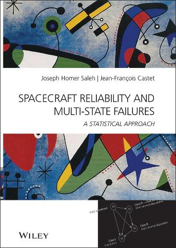 Паперова книга «Spacecraft Reliability and Multi-State Failures: A Statistical Approach», авторів Жан-Франсуа Касте, Джозеф Гомер Салех - фото №1