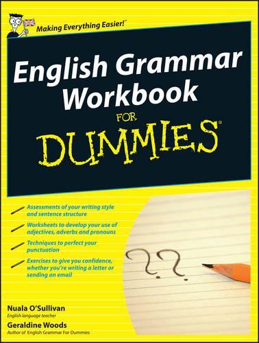 Бумажная книга «English Grammar Workbook For Dummies», авторов Джеральдин Вудс, Нуала О'Салливан - фото №1