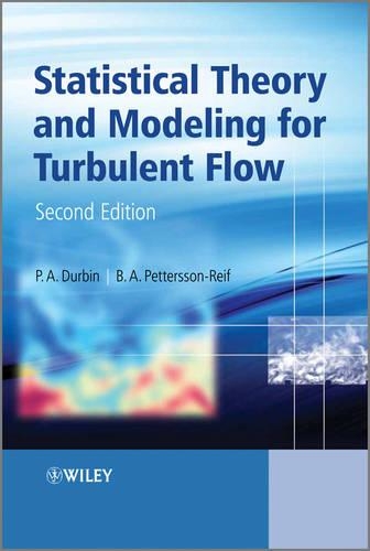 Паперова книга «Statistical Theory and Modeling for Turbulent Flows», авторів Б. А. Петтерссон Рейф, П. А. Дурбін - фото №1