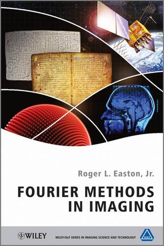 Бумажная книга «Fourier Methods in Imaging», автор Роджер Л. Истон-младший - фото №1