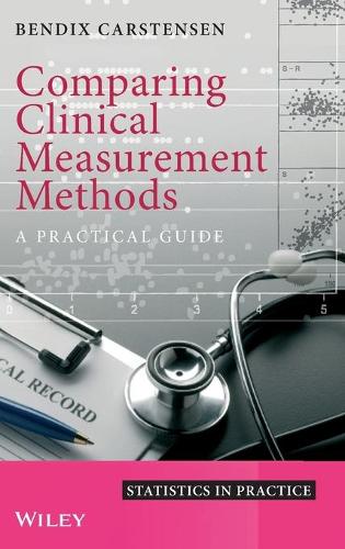 [object Object] «Comparing Clinical Measurement Methods: A Practical Guide», автор Бендикс Карстенсен - фото №1