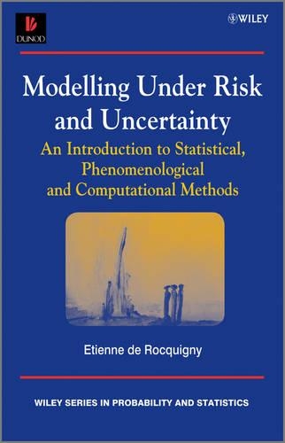 [object Object] «Modelling Under Risk and Uncertainty: An Introduction to Statistical, Phenomenological and Computational Methods», автор Этьен де Рокиньи - фото №1