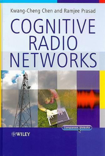 Паперова книга «Cognitive Radio Networks», авторів Кванг-Ченг Чен, Рамджі Прасад - фото №1