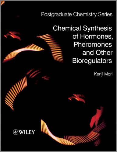 Паперова книга «Chemical Synthesis of Hormones, Pheromones and Other Bioregulators», автор Кендзі Морі - фото №1