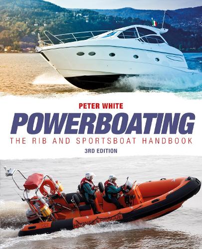 Паперова книга «Powerboating Third Edition - The RIB and Sportsboat Handbook», автор Пітер Уайт - фото №1
