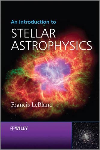 [object Object] «An Introduction to Stellar Astrophysics», автор Френсіс Леблан - фото №1