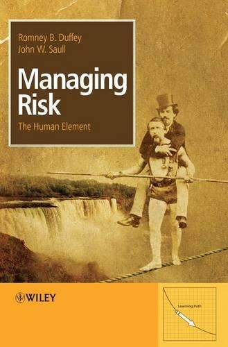 Бумажная книга «Managing Risk: The Human Element», авторов Джон Уолтон Саулл, Ромни Бичер Даффи - фото №1