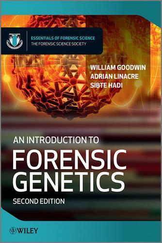 Бумажная книга «An Introduction to Forensic Genetics», авторов Адриан Линакр, Сибте Хади, Уильям Гудвин - фото №1
