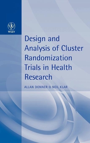 Бумажная книга «Design and Analysis of Cluster Randomization Trials in Health Research», авторов Аллан Доннер, Нил Клар - фото №1