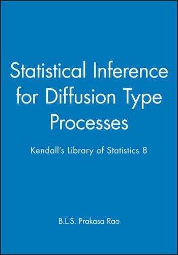 Бумажная книга «Statistical Inference for Diffusion Type Processes: Kendall's Library of Statistics 8», автор Б.Л.С. Пракаса Рао - фото №1