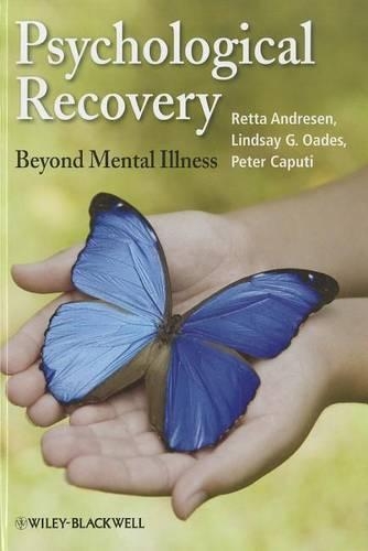 Паперова книга «Psychological Recovery: Beyond Mental Illness», авторів Ліндсі Г. Оадес, Пітер Капуті, Ретта Андресен - фото №1