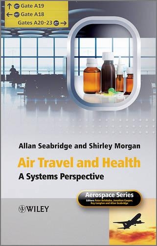 Паперова книга «Air Travel and Health: A Systems Perspective», авторів Аллан Сібрідж, Ширлі Морган - фото №1