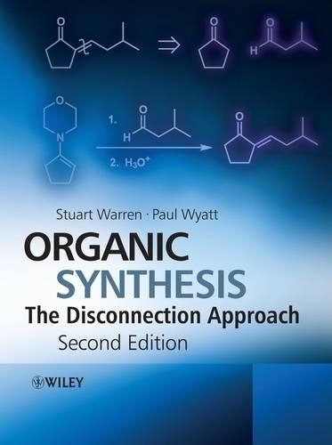 Паперова книга «Organic Synthesis: The Disconnection Approach», авторів Пол Вайатт, Стюарт Уоррен - фото №1