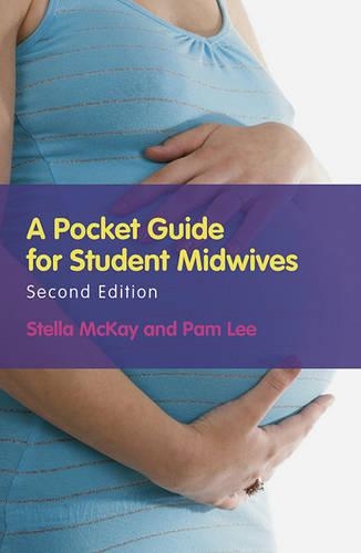 Паперова книга «A Pocket Guide for Student Midwives», авторів Памела Лі, Стелла Маккей-Моффат - фото №1