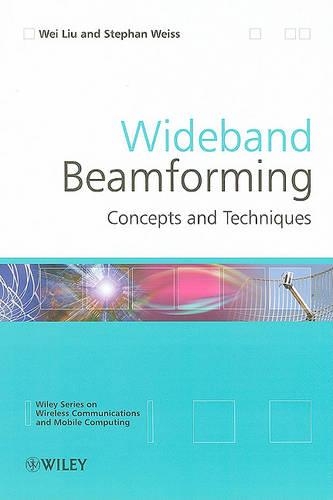 [object Object] «Wideband Beamforming: Concepts and Techniques», авторов Стефан Вайс, Вэй Лю - фото №1