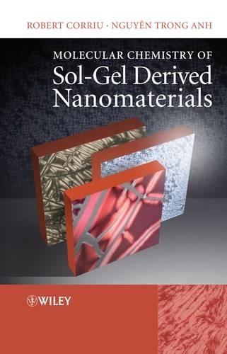 Бумажная книга «Molecular Chemistry of Sol-Gel Derived Nanomaterials», авторов Нгуен Тронг Ань, Роберт Корриу - фото №1