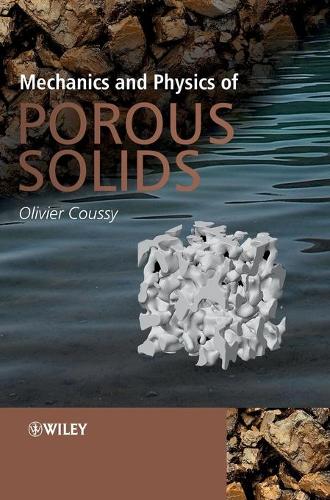 Паперова книга «Mechanics and Physics of Porous Solids», автор Олів'є Куссі - фото №1