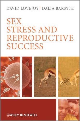 Бумажная книга «Sex, Stress and Reproductive Success», авторов Далия Барсайт, Дэвид А. Лавджой - фото №1