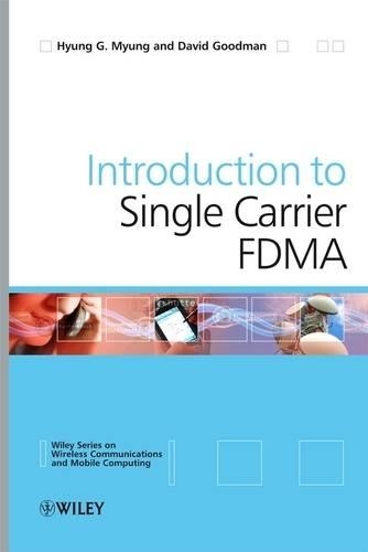 [object Object] «Single Carrier FDMA: A New Air Interface for Long Term Evolution», авторів Девід Дж. Гудман, Хьон Г. Мьон - фото №1
