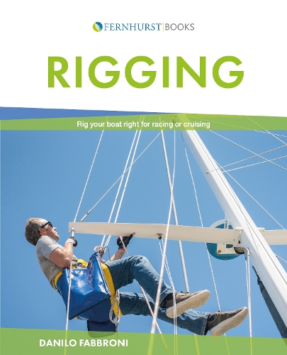 Паперова книга «Rigging: Rig Your Boat Right for Racing or Cruising», автор Даніло Фабброні - фото №1