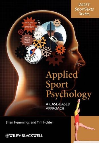 Бумажная книга «Applied Sport Psychology: A Case-Based Approach», авторов Брайан Хеммингс, Тим Холдер - фото №1