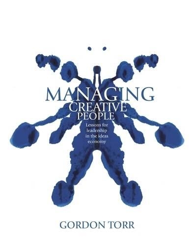 Паперова книга «Managing Creative People: Lessons in Leadership for the Ideas Economy», автор Гордон Торр - фото №1