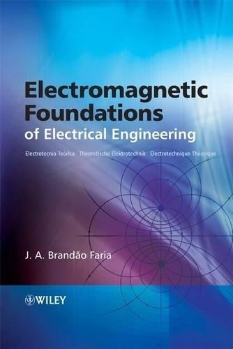 Паперова книга «Electromagnetic Foundations of Electrical Engineering», автор Дж. А. Брандао Фаріа - фото №1