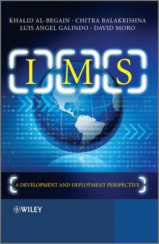 [object Object] «IMS: A Development and Deployment Perspective», авторів Чітра Балакрішна, Девід Моро Фернандес, Халід Аль-Бегайн, Луїс Анхель Галіндо - фото №1