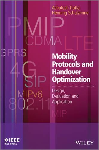 [object Object] «Mobility Protocols and Handover Optimization: Design, Evaluation and Application», авторів Ашутош Дутта, Хеннінг Шульцрінне - фото №1