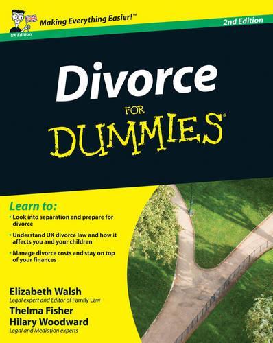 Паперова книга «Divorce For Dummies», авторів Елізабет Волш, Гіларі Вудворд, Джон Вентура, Мері Рід, Тельма Фішер - фото №1