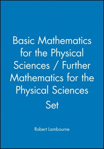 Паперова книга «Basic Mathematics for the Physical Sciences / Further Mathematics for the Physical Sciences Set», автор Роберт Ламборн - фото №1