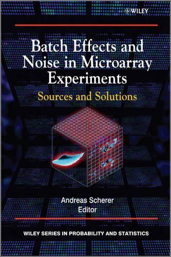 Паперова книга «Batch Effects and Noise in Microarray Experiments: Sources and Solutions», автор Андреас Шерер - фото №1