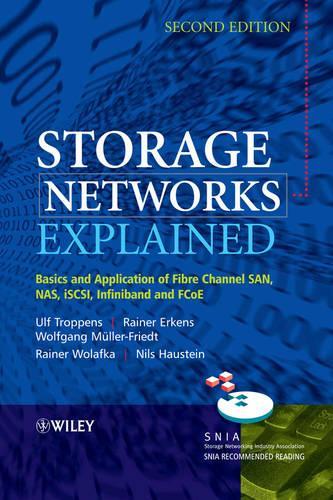 [object Object] «Storage Networks Explained: Basics and Application of Fibre Channel SAN, NAS, iSCSI, InfiniBand and FCoE», авторів Нільс Хаустейн, Райнер Еркенс, Райнер Волафка, Ульф Троппенс, Вольфганг Мюллер-Фрідт - фото №1