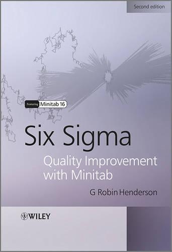 Бумажная книга «Six Sigma Quality Improvement with Minitab», автор Г. Робин Хендерсон - фото №1