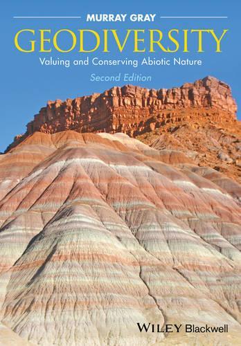 Бумажная книга «Geodiversity: Valuing and Conserving Abiotic Nature», автор Мюррей Грей - фото №1