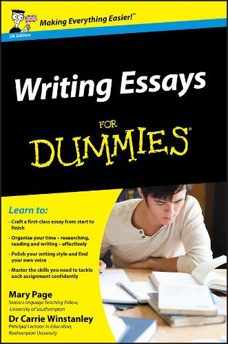 Бумажная книга «Writing Essays For Dummies, UK Edition», авторов Кэрри Уинстэнли, Мэри Пейдж - фото №1