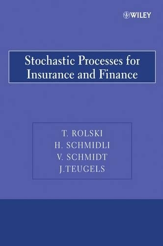 Бумажная книга «Stochastic Processes for Insurance and Finance», авторов Ханспетер Шмидли, Юзеф Л. Теугельс, Томаш Рольский, В. Шмидт - фото №1