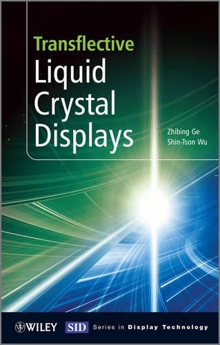 Паперова книга «Transflective Liquid Crystal Displays», авторів Шин-Цон Ву, Чжибін Ге - фото №1