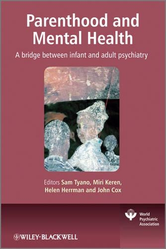 Паперова книга «Parenthood and Mental Health: A Bridge Between Infant and Adult Psychiatry», авторів Хелен Герман, Джон Кокс, Мірі Керен, Сем Тьяно - фото №1