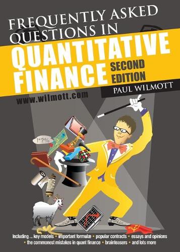 Паперова книга «Frequently Asked Questions in Quantitative Finance», автор Пол Вілмотт - фото №1