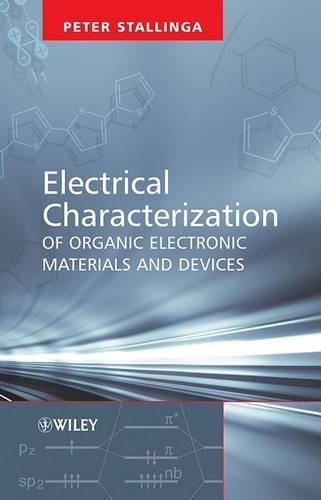 Бумажная книга «Electrical Characterization of Organic Electronic Materials and Devices», автор Питер Сталлинга - фото №1