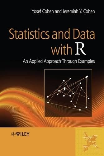 [object Object] «Statistics and Data with R: An Applied Approach Through Examples», авторів Джеремайя Ю. Коен, Йосеф Коен - фото №1