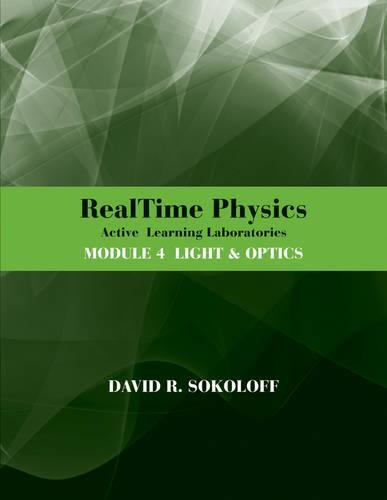 Паперова книга «RealTime Physics Active Learning Laboratories, Module 4: Light and Optics», автор Девід Р. Соколофф - фото №1