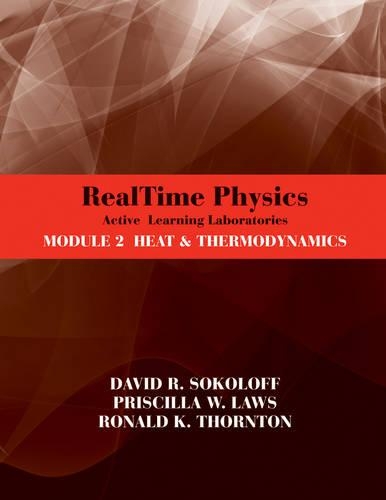 Паперова книга «RealTime Physics: Active Learning Laboratories, Module 2: Heat and Thermodynamics», авторів Девід Р. Соколофф, Прісцилла В. Лоуз, Рональд К. Торнтон - фото №1