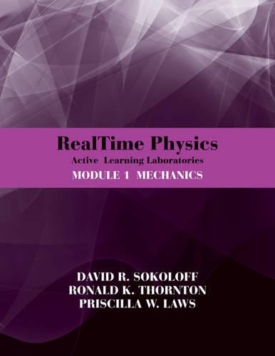 Паперова книга «RealTime Physics: Active Learning Laboratories, Module 1: Mechanics», авторів Девід Р. Соколофф, Прісцилла В. Лоуз, Рональд К. Торнтон - фото №1