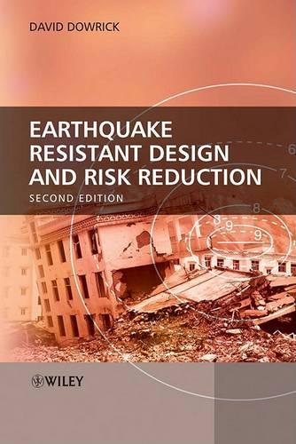 Паперова книга «Earthquake Resistant Design and Risk Reduction», автор Девід Дж. Даурік - фото №1