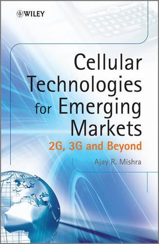Паперова книга «Cellular Technologies for Emerging Markets: 2G, 3G and Beyond», автор Аджай Р. Мішра - фото №1