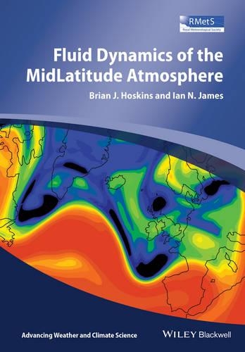 Бумажная книга «Fluid Dynamics of the Mid-Latitude Atmosphere», авторов Брайан Дж. Хоскинс, Иан Н. Джеймс - фото №1