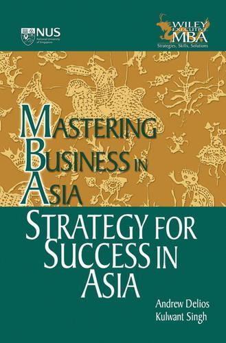 Бумажная книга «Strategy for Success in Asia: Mastering Business in Asia», авторов Эндрю Делиос, Кулвант Сингх - фото №1