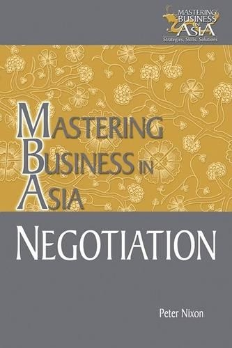 Паперова книга «Negotiation Mastering Business in Asia», автор Пітер Ніксон - фото №1